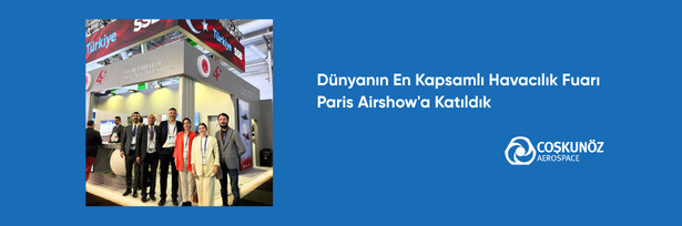 Dünyanın En Kapsamlı Havacılık Fuarı Paris Airshow'a Katıldık